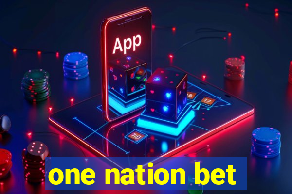 one nation bet